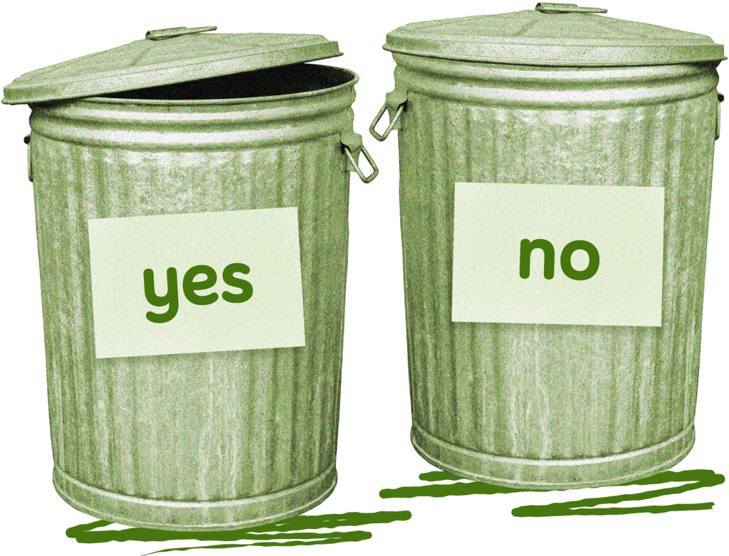 Two trash cans with "yes" and "no" on them. One lid is open.